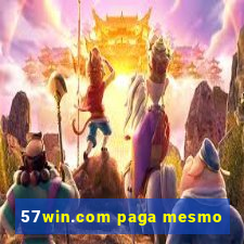 57win.com paga mesmo